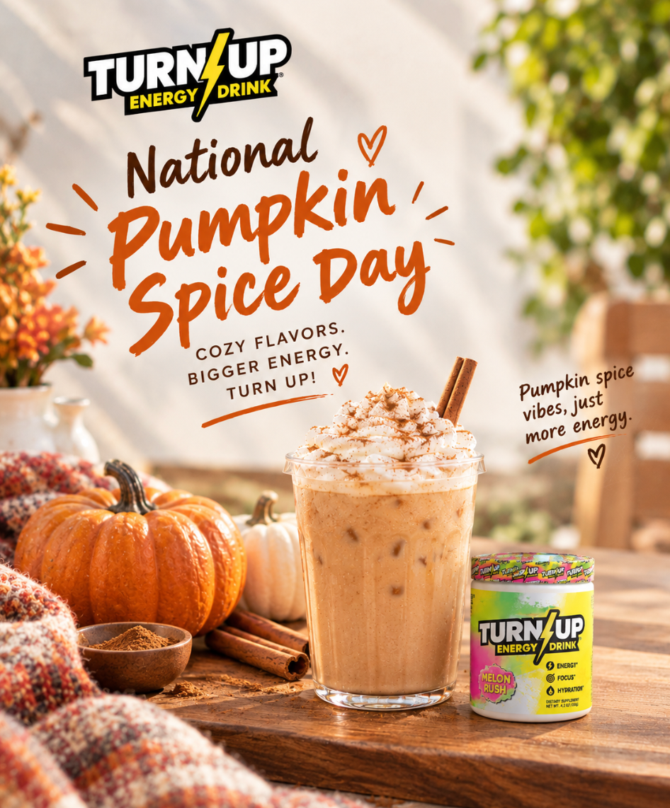 Celebrate National Pumpkin Spice Day with Turn Up!